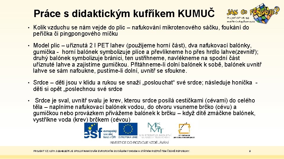 Práce s didaktickým kufříkem KUMUČ • Kolik vzduchu se nám vejde do plic –