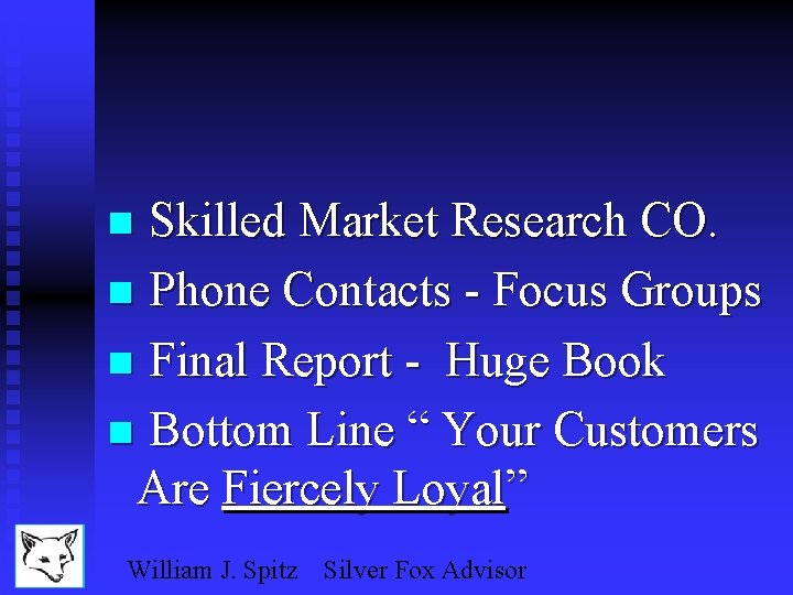 Skilled Market Research CO. n Phone Contacts - Focus Groups n Final Report -