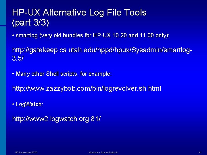 HP-UX Alternative Log File Tools (part 3/3) • smartlog (very old bundles for HP-UX