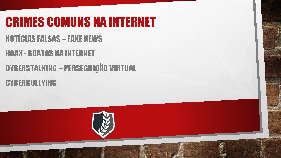 CRIMES COMUNS NA INTERNET NOTÍCIAS FALSAS – FAKE NEWS HOAX - BOATOS NA INTERNET