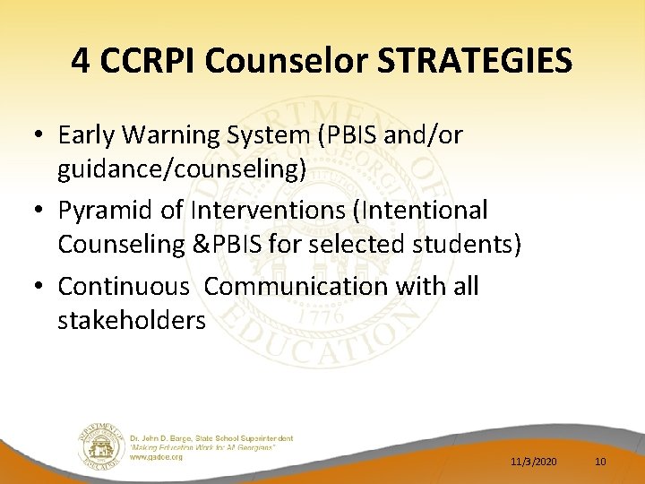 4 CCRPI Counselor STRATEGIES • Early Warning System (PBIS and/or guidance/counseling) • Pyramid of