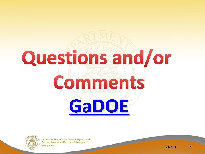 Questions and/or Comments Ga. DOE 11/3/2020 20 