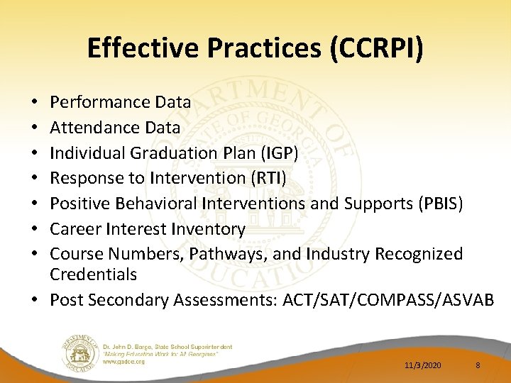 Effective Practices (CCRPI) Performance Data Attendance Data Individual Graduation Plan (IGP) Response to Intervention