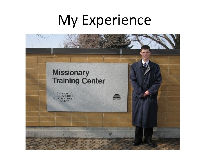 My Experience 
