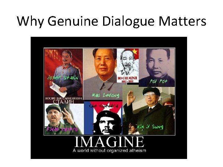 Why Genuine Dialogue Matters 