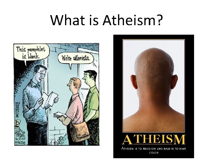 What is Atheism? 