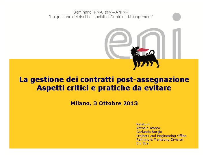 Seminario IPMA Italy – ANIMP “La gestione dei rischi associati al Contract Management” La