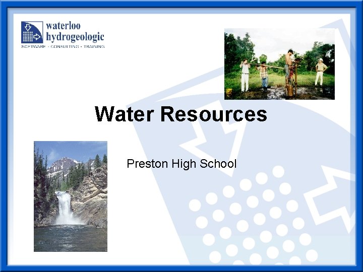 Water Resources Preston High School 