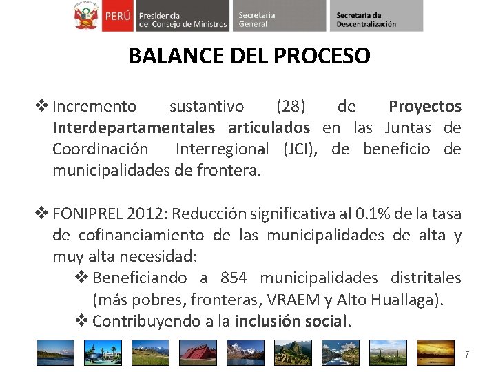 BALANCE DEL PROCESO v Incremento sustantivo (28) de Proyectos Interdepartamentales articulados en las Juntas