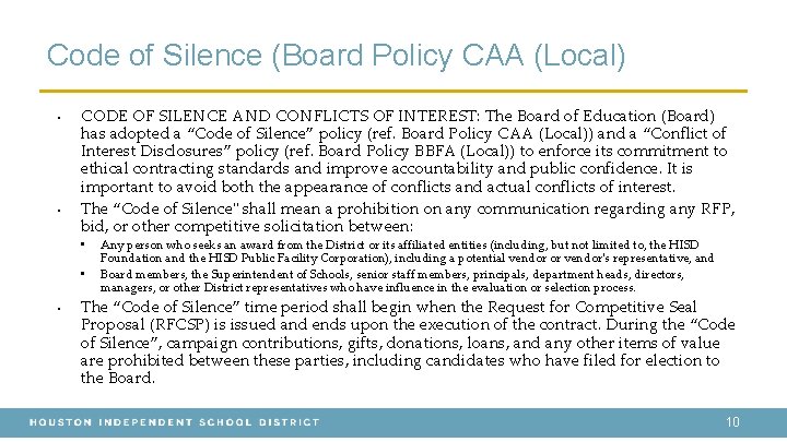 Code of Silence (Board Policy CAA (Local) • • CODE OF SILENCE AND CONFLICTS Code of Silence (Board Policy CAA (Local) • • CODE OF SILENCE AND CONFLICTS