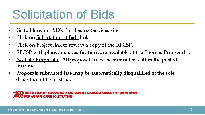 Solicitation of Bids • • • Go to Houston ISD’s Purchasing Services site. Click Solicitation of Bids • • • Go to Houston ISD’s Purchasing Services site. Click