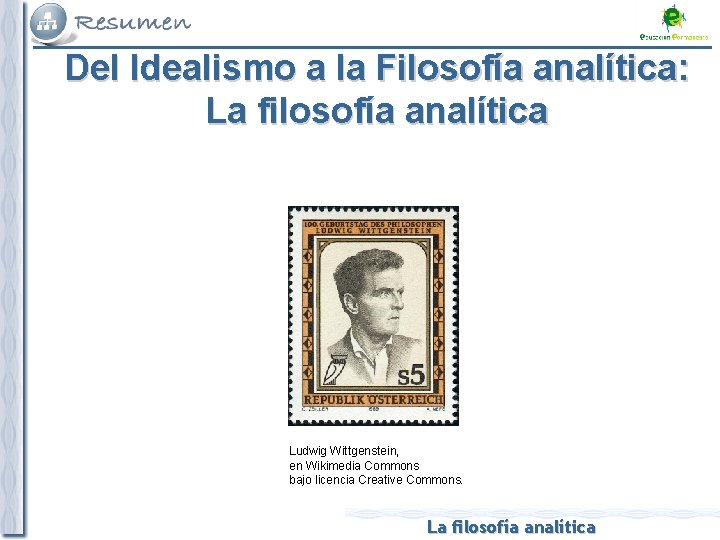 Del Idealismo a la Filosofía analítica: La filosofía analítica Ludwig Wittgenstein, en Wikimedia Commons