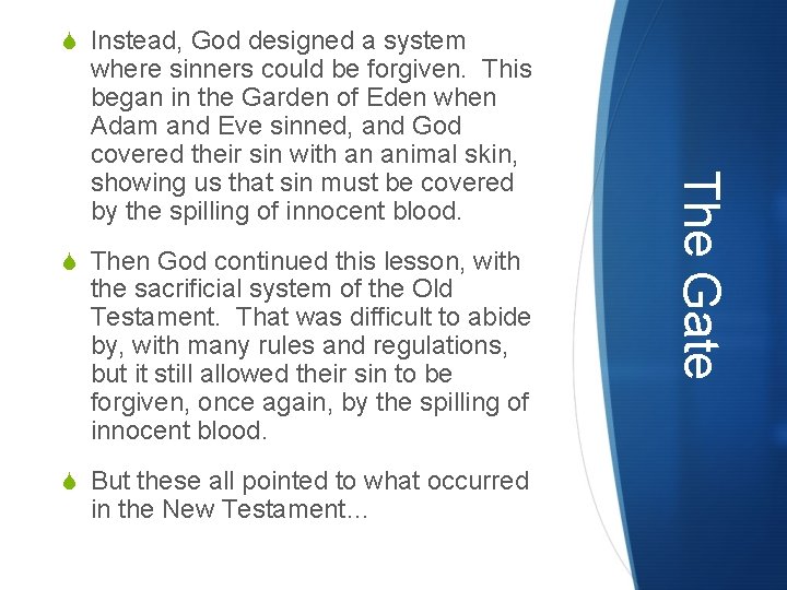 S Instead, God designed a system S Then God continued this lesson, with the S Instead, God designed a system S Then God continued this lesson, with the