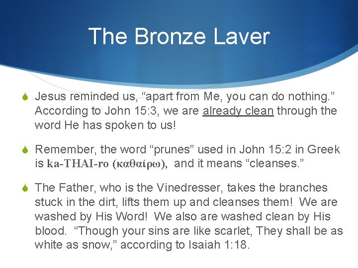 The Bronze Laver S Jesus reminded us, “apart from Me, you can do nothing. The Bronze Laver S Jesus reminded us, “apart from Me, you can do nothing.