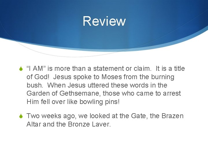 Review S “I AM” is more than a statement or claim. It is a Review S “I AM” is more than a statement or claim. It is a