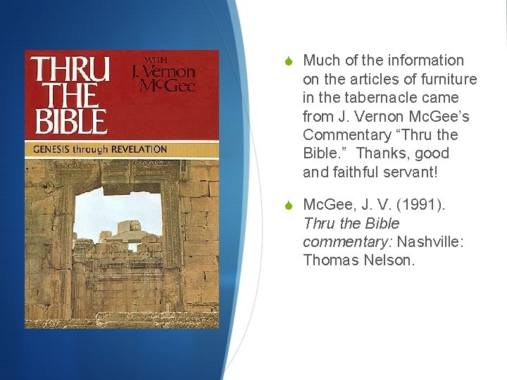 S Much of the information on the articles of furniture in the tabernacle came S Much of the information on the articles of furniture in the tabernacle came