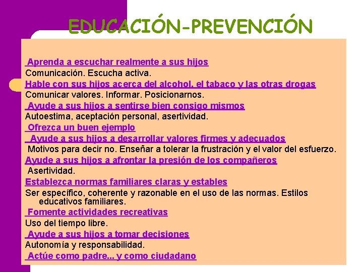 EDUCACIÓN-PREVENCIÓN Aprenda a escuchar realmente a sus hijos Comunicación. Escucha activa. Hable con sus EDUCACIÓN-PREVENCIÓN Aprenda a escuchar realmente a sus hijos Comunicación. Escucha activa. Hable con sus