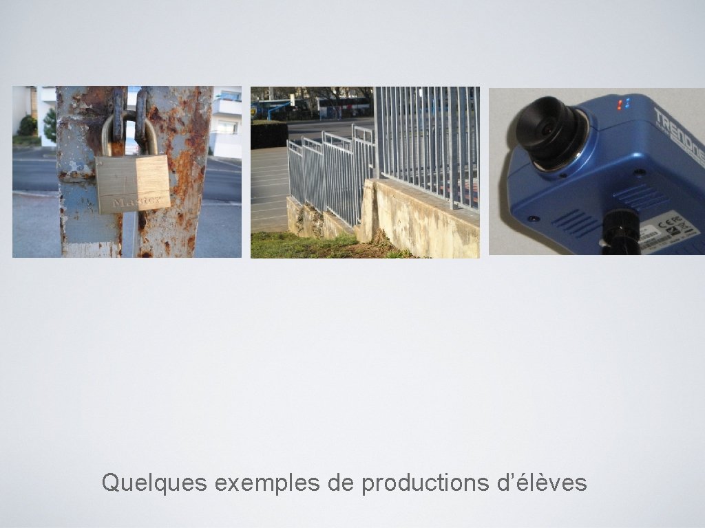 Quelques exemples de productions d’élèves 