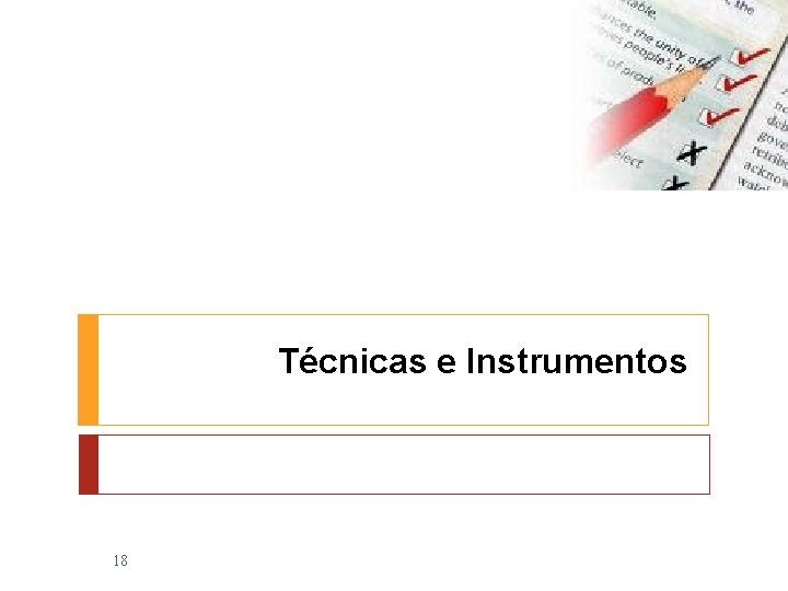 Técnicas e Instrumentos 18 