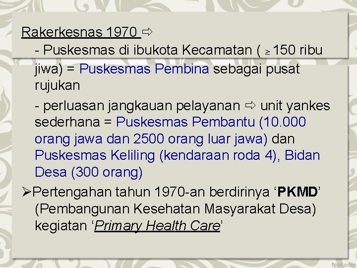 Rakerkesnas 1970 - Puskesmas di ibukota Kecamatan ( ≥ 150 ribu jiwa) = Puskesmas