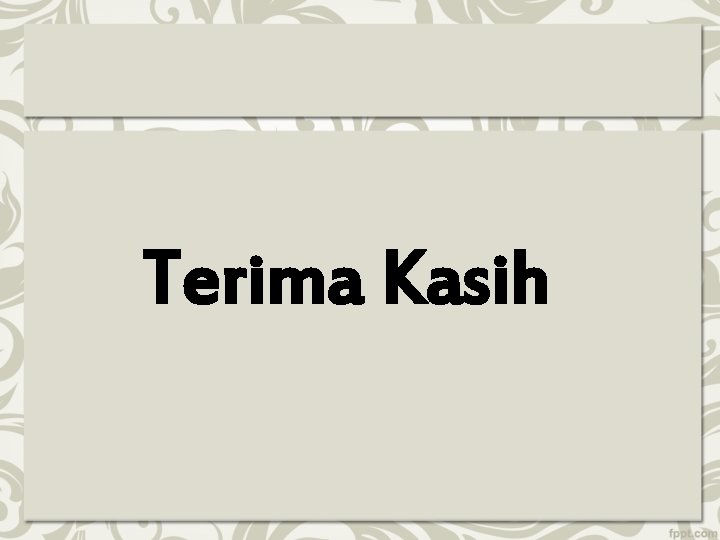 Terima Kasih 