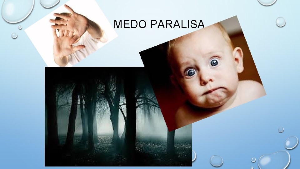 MEDO PARALISA 