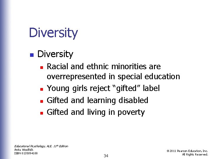 Diversity n n n n Racial and ethnic minorities are overrepresented in special education