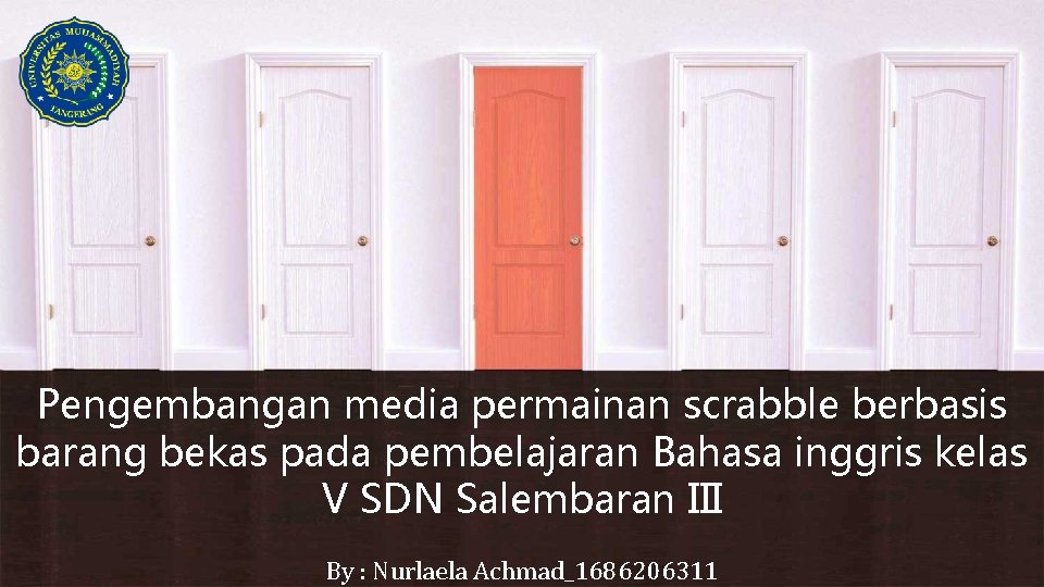 Pengembangan media permainan scrabble berbasis barang bekas pada pembelajaran Bahasa inggris kelas V SDN