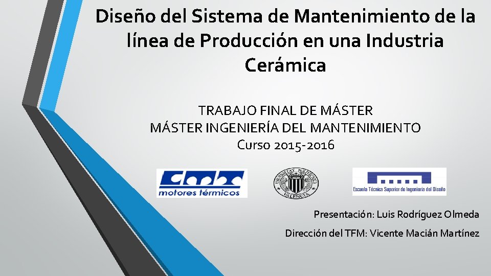 Diseño del Sistema de Mantenimiento de la línea de Producción en una Industria Cerámica