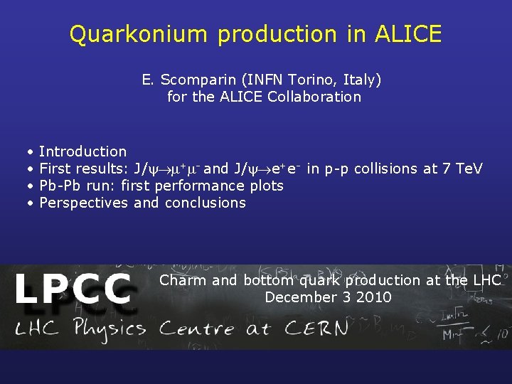 Quarkonium production in ALICE E. Scomparin (INFN Torino, Italy) for the ALICE Collaboration •