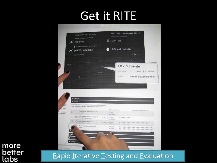 Get it RITE Rapid Iterative Testing and Evaluation 