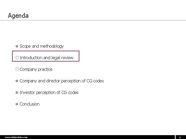 Agenda Scope and methodology Introduction and legal review Company practice Company and director perception