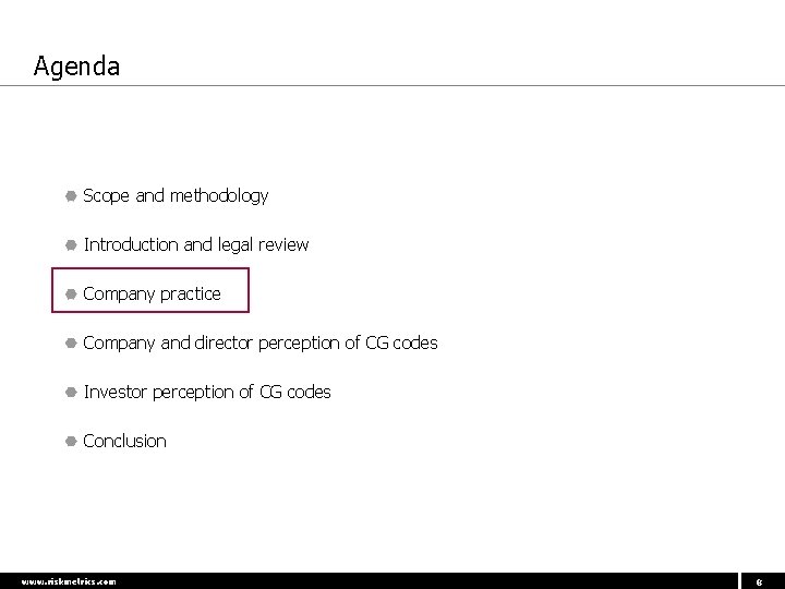 Agenda Scope and methodology Introduction and legal review Company practice Company and director perception