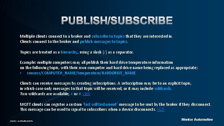 Multiple clients connect to a broker and subscribe to topics that they are interested