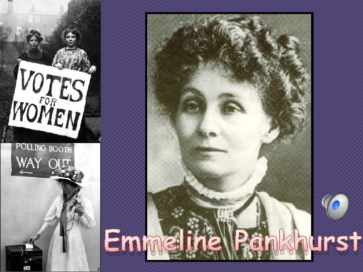 Emmeline Pankhurst 