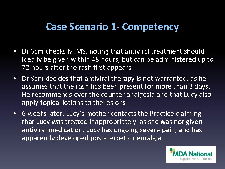 Case Scenario 1 - Competency • Dr Sam checks MIMS, noting that antiviral treatment