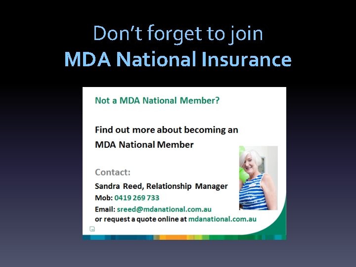 Don’t forget to join MDA National Insurance 