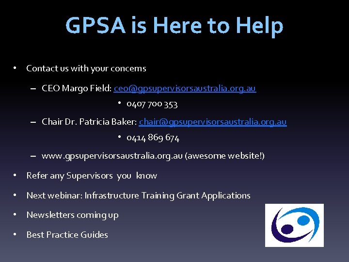 GPSA is Here to Help • Contact us with your concerns – CEO Margo