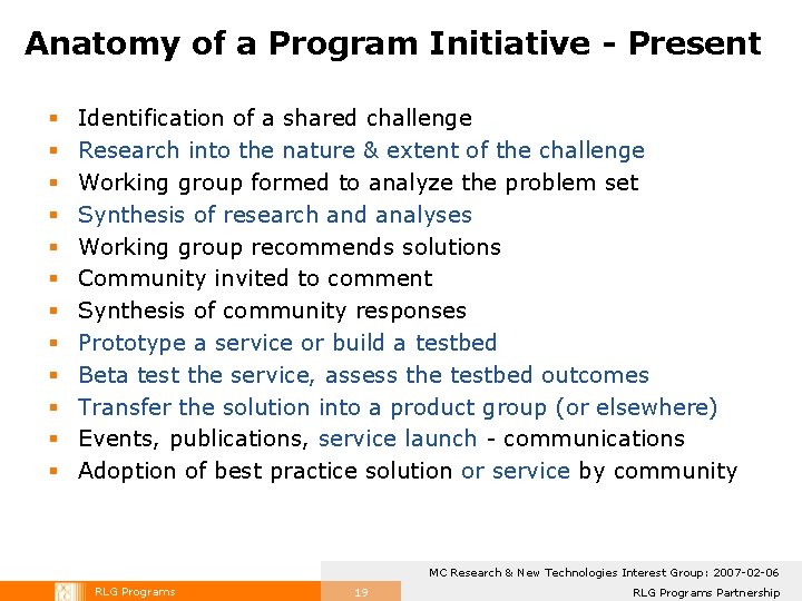 Anatomy of a Program Initiative - Present § § § Identification of a shared Anatomy of a Program Initiative - Present § § § Identification of a shared