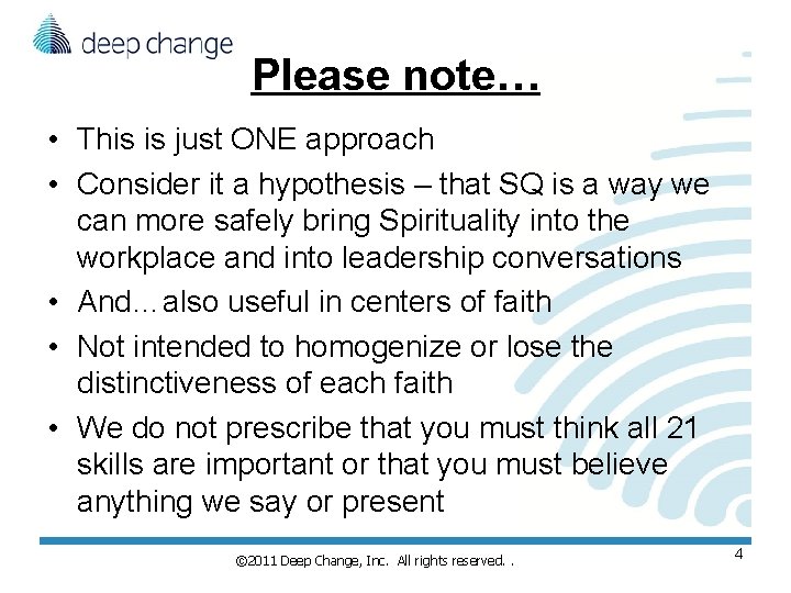 Please note… • This is just ONE approach • Consider it a hypothesis – Please note… • This is just ONE approach • Consider it a hypothesis –