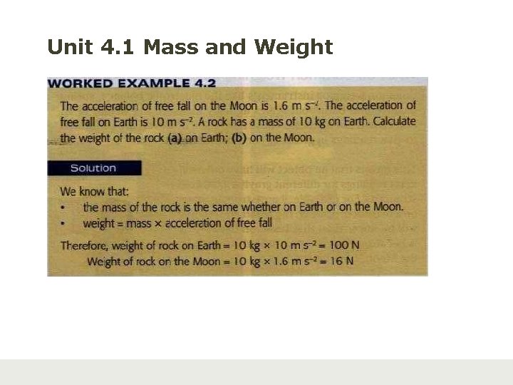 Unit 4. 1 Mass and Weight 