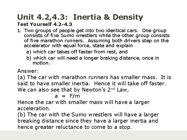 Unit 4. 2, 4. 3: Inertia & Density Test Yourself 4. 2 -4. 3