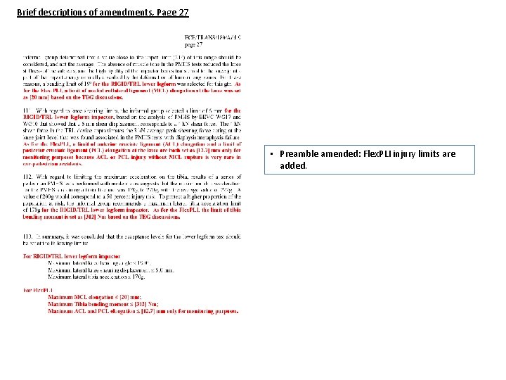 Brief descriptions of amendments, Page 27 • Preamble amended: Flex. PLI injury limits are