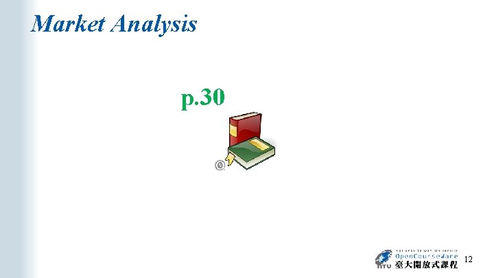 Market Analysis p. 30 12 