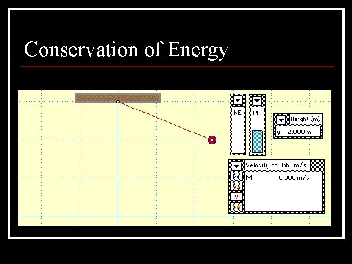 Conservation of Energy 
