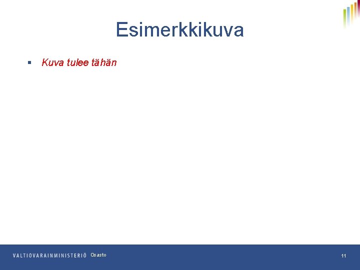 Esimerkkikuva § Kuva tulee tähän Osasto 11 