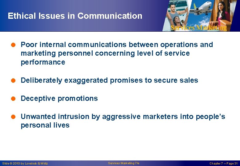 Ethical Issues in Communication Services Marketing = Poor internal communications between operations and marketing