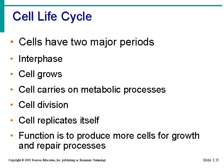 Cell Life Cycle • Cells have two major periods • Interphase • Cell grows