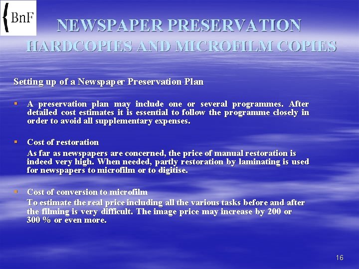 NEWSPAPER PRESERVATION HARDCOPIES AND MICROFILM COPIES Setting up of a Newspaper Preservation Plan §