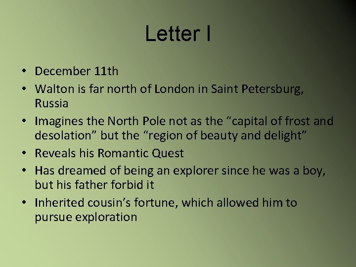Letter I • December 11 th • Walton is far north of London in